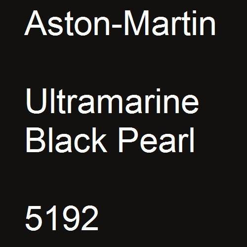 Aston-Martin, Ultramarine Black Pearl, 5192.